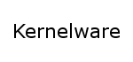 Kernelware